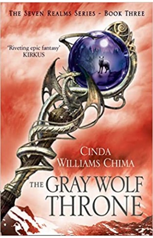 The Gray Wolf Throne (The Seven Realms Series, Book 3)